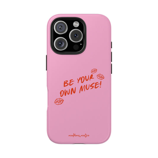 Be Your Own Muse Case