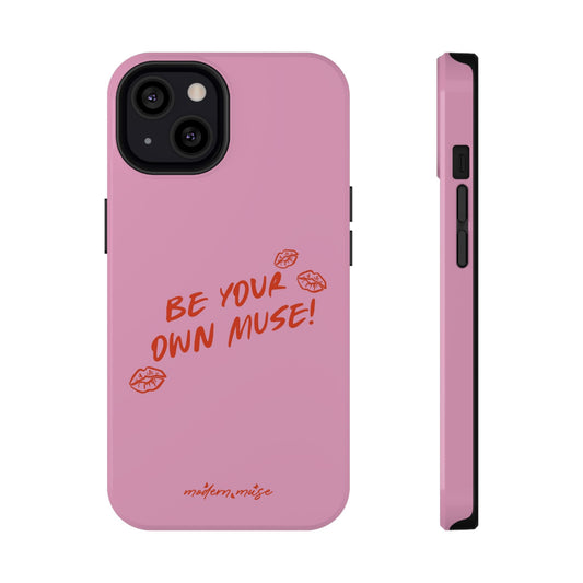 BE UR OWN MUSE Phone Case